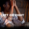 Left or Right (From the Movie 