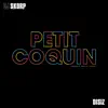 Petit coquin (feat. Disiz la Peste) - Single album lyrics, reviews, download
