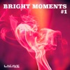 Bright Moments Vol. 1