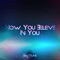 Now You Believe in You artwork