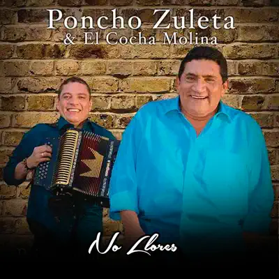 No Llores - Single - Poncho Zuleta