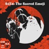 S1E2: The Sacred Emoji
