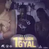 1 Million Gyal - Single album lyrics, reviews, download