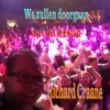 We Zullen Doorgaan (Met Het Feesten) - Single