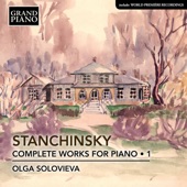 Stanchinsky: Complete Piano Works, Vol. 1 artwork