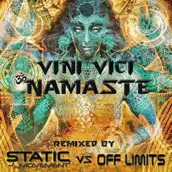 Namaste (Static Movement & off Limits Remix) Song Lyrics