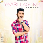 Armaan Khaira - Yaari Lagi Nu