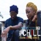 #Chill (feat. Eddy Kenzo) - Gasha lyrics