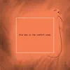 comfort zone - Single album lyrics, reviews, download