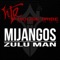 Zulu Man - Mijangos lyrics