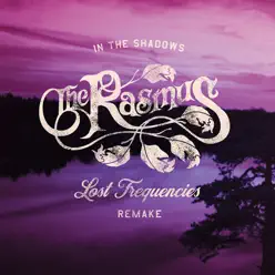 In the Shadows (Lost Frequencies Remake) - EP - The Rasmus