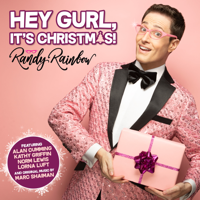 Randy Rainbow - Hey Gurl, It's Christmas! artwork