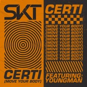 Certi (Move Your Body) [feat. Youngman] artwork
