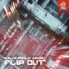 Flip Out - Single album lyrics, reviews, download