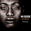 No Excuse (feat. Xeda) - Single