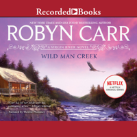 Robyn Carr - Wild Man Creek artwork
