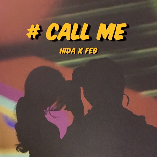 NIDA – Call Me (feat. FEB) – Single