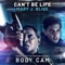 Can't Be Life (Music from the Motion Picture "Body Cam") artwork
