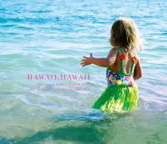 HAWAII,HAWAII by KAMA AINA/RT/MOOSE HILL album reviews, ratings, credits