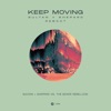 Sultan - Keep Moving Sultan + Shepard Extended Reboot
