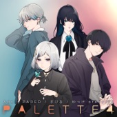 Ado/PARED/まひる/ゆっけ presents PALETTE4 artwork