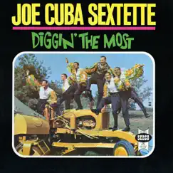 Diggin' The Most by Joe Cuba album reviews, ratings, credits