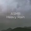 Stream & download ASMR Heavy Rain