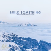 Build Something artwork