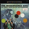 The Modernaires Sing The Great Glenn Miller Instrumentals, 1961
