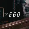 Stream & download Ego - Single