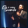 Ele É Meu Guarda - Single