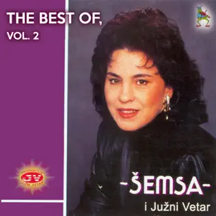 télécharger l'album Šemsa Suljaković, Južni Vetar - The Best Of