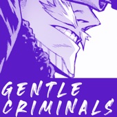 Gentle Criminals (feat. FrivolousShara) artwork