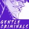 Gentle Criminals (feat. FrivolousShara) artwork
