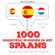 J. M. Gardner - 1000 essentiële woorden in het Spaans: Luister. Herhaal. Spreek.