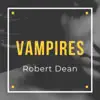 Vampires - Single album lyrics, reviews, download
