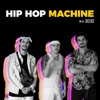 Hip Hop Machine #4 - EP, 2019