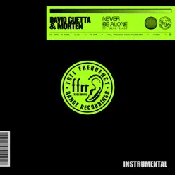 Never Be Alone (feat. Aloe Blacc) [Instrumental] [Extended] - Single - David Guetta