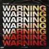 Stream & download Warning - Single