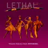 Lethalz (feat. Honoreble) - Single album lyrics, reviews, download