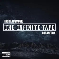 The Infinite Tape - EP - Bocanegra