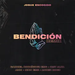 Bendición (Remix) [feat. GabrielRodriguezEMC, Abdi, Omy Alka, Ander Bock & Niko Eme] - Single by JOSUE ESCOGIDO album reviews, ratings, credits