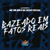 Stream & download Bazeado em Fatos Reais - Single