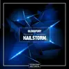 Hailstorm - Single album lyrics, reviews, download