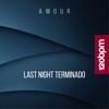 Last Night Terminado - Single