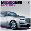 Back Then (SMiTHMUSiX Remix) - Single album lyrics, reviews, download