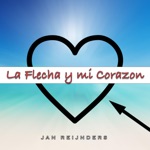 Jan Reijnders - La Flecha y Mi Corazón