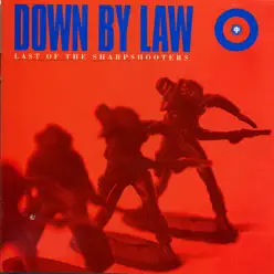 Last of the Sharpshooters - Down By Law