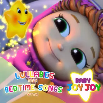 Lullabies and Bedtime Songs With Baby Joy Joy by Baby Joy Joy album reviews, ratings, credits