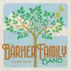 The Barker Family Band - EP album lyrics, reviews, download